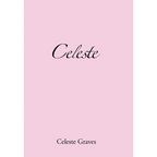 Celeste - Hardcover