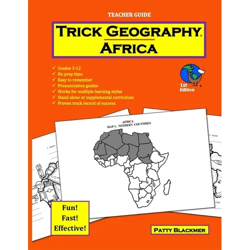 Trick Geography: Africa--Teacher Guide: Making things what they're not so you remember what they are!