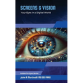 Screens & Vision: Your Eyes in a Digital Age