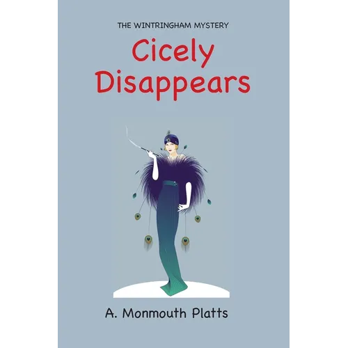 The Wintringham Mystery: Cicely Disappears
