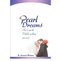 Pearl Dreams: How to get the Catholic wedding you want
