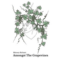 Amongst The Grapevines