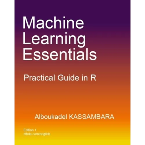 Machine Learning Essentials: Practical Guide in R
