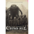 Crumb Hill: a town history