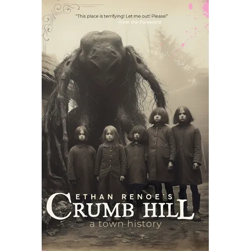 Crumb Hill: a town history