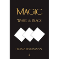 Magic, White and Black - Eighth American Edition