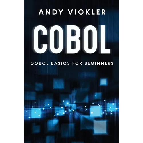 Cobol: Cobol Basics for Beginners