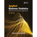 Applied Business Statistics 5e: Methods and Excel-based Applications