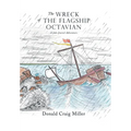 The Wreck of the Flagship Octavian: A Jake Jezreel Adventure