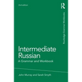 Intermediate Russian: A Grammar and Workbook