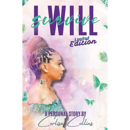 I WILL Survive: Limited Edition