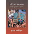 Off Our Rockers: (On the Go in the Ozarks)