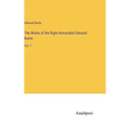 The Works of the Right Honorable Edmund Burke: Vol. 7