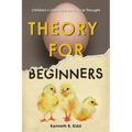 Theory for Beginners: Children's Literature as Critical Thought