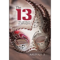 The 13: We All Start As Strangers