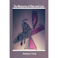 The Measures of Hate and Love