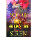 My Heart Belongs To A Miami Millionaire 3: The Finale