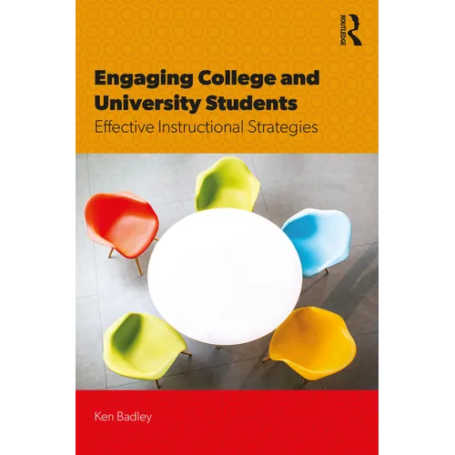 Engaging College and University Students: Effective Instructional Strategies
