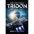 Escape from Tridon: Destination Earth
