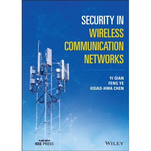 Security in Wireless Communication Networks