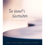 The Heart's Necessities: Life in Poetry - Paperback