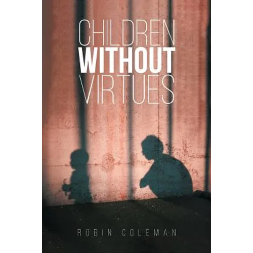 Children Without Virtues