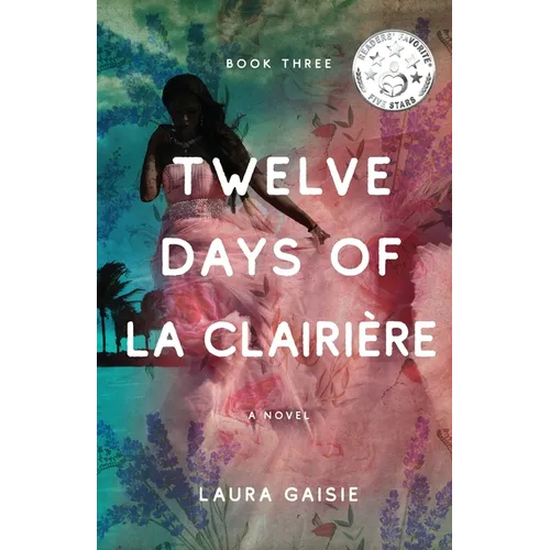 Twelve Days of La Clairière