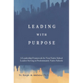Leading with Purpose: A Leadership Framework for non-Native School Leaders Serving in Predominately Native Schools