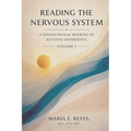 Reading the Nervous System: A Physiological Reading of Autistic Experience