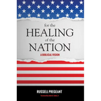 For the Healing of the Nation: A Biblical Vision - Paperback