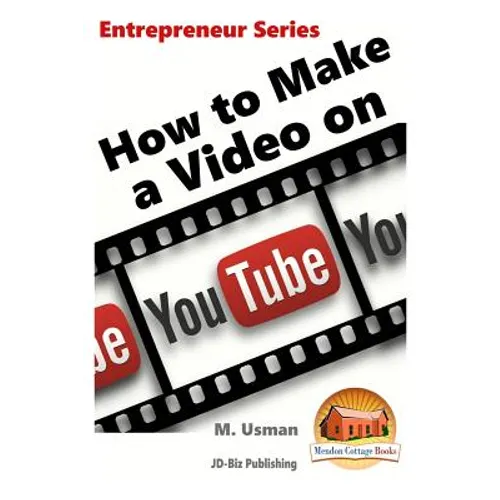 How to Make a Video on YouTube