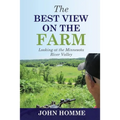 The Best View on the Farm