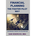 Financial Planning The Fighter Pilot Way