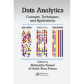 Data Analytics: Concepts, Techniques, and Applications