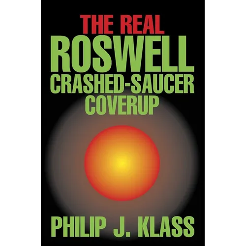 Real Roswell Crashed-Saucer Coverup