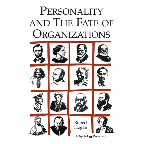 Personality and the Fate of Organizations