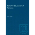 Forestry Education at Toronto