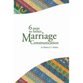 6 Steps to Better Marriage Communication