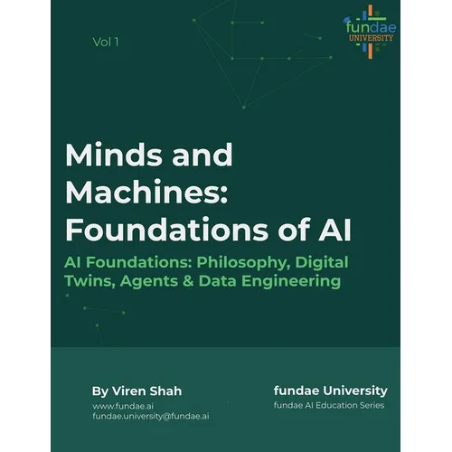 Minds and Machines: Foundations of AI