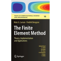 The Finite Element Method: Theory, Implementation, and Applications