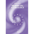 Hermetic Astrology: Vol. 2