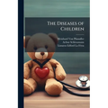 The Diseases of Children: Pathology, Symptomatology, Prophylaxis, Therapeutics, Feeding