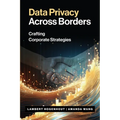 Data Privacy Across Borders