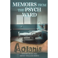 Memoirs from the Psych Ward