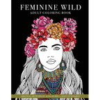 Feminine Wild: adult coloring book - Paperback