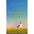 Encouraging Words: Spending Time in God's Word Volume 2