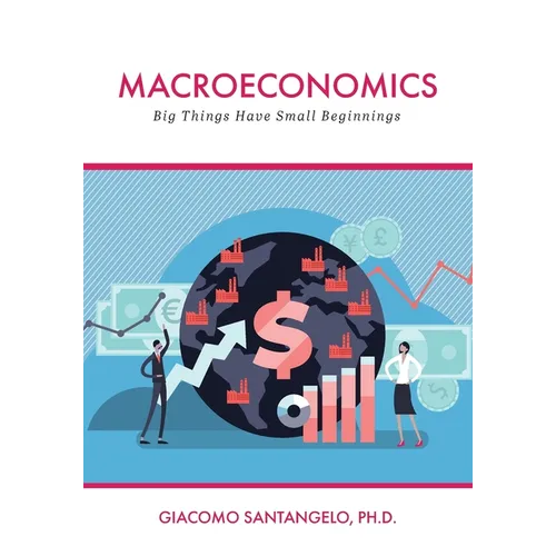 Macroeconomics: Big Things Have Small Beginnings