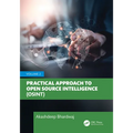 Practical Approach to Open Source Intelligence (OSINT): Volume 2