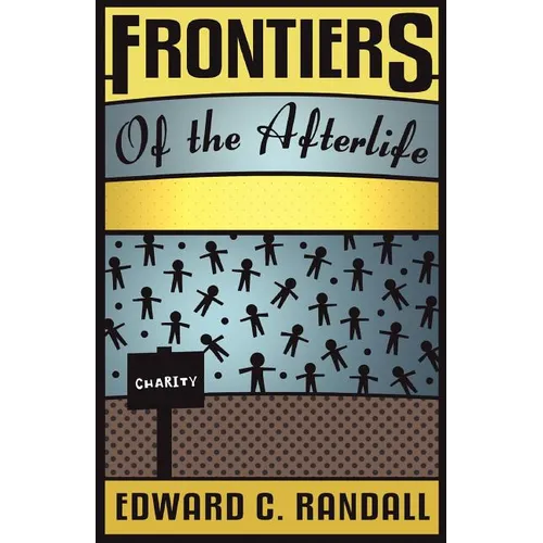 Frontiers of the Afterlife
