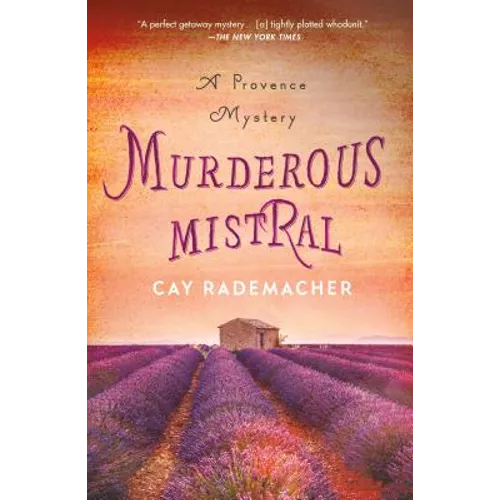 Murderous Mistral: A Provence Mystery